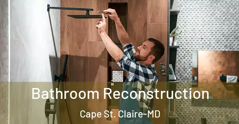 inner Bathroom imggen Bathroom Reconstruction Cape St. Claire-MD