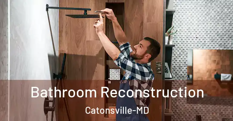 inner Bathroom imggen Bathroom Reconstruction Catonsville-MD