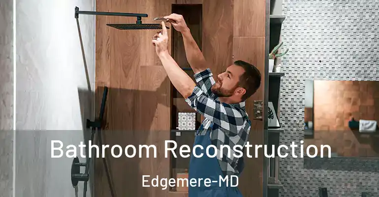 inner Bathroom imggen Bathroom Reconstruction Edgemere-MD