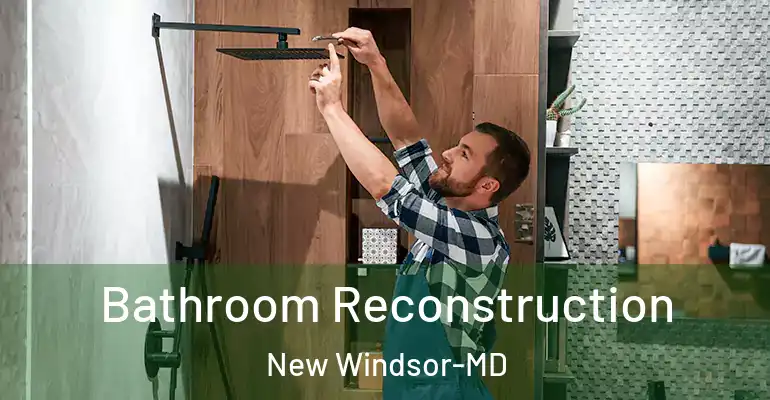 inner Bathroom imggen Bathroom Reconstruction New Windsor-MD