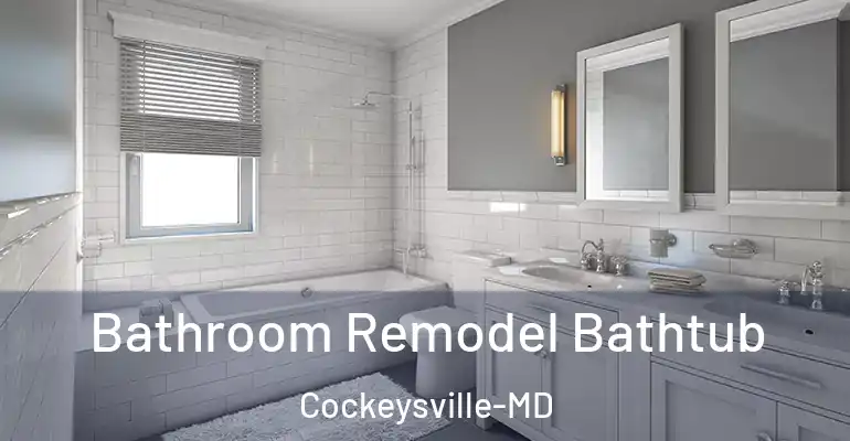 inner Bathroom imggen Bathroom Remodel Bathtub Cockeysville-MD