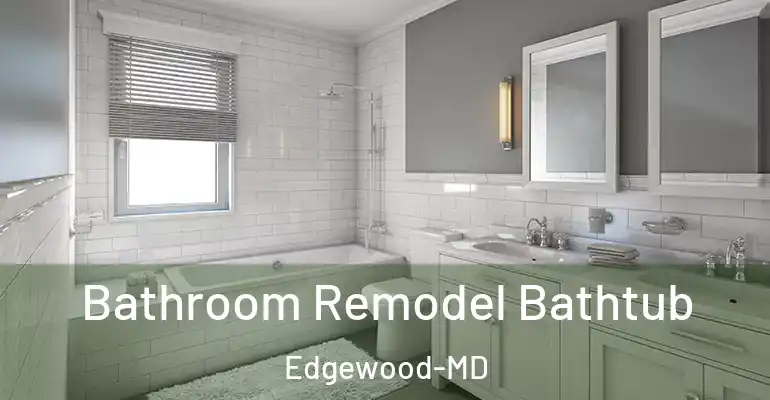 inner Bathroom imggen Bathroom Remodel Bathtub Edgewood-MD