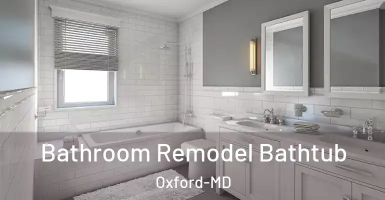 inner Bathroom imggen Bathroom Remodel Bathtub Oxford-MD