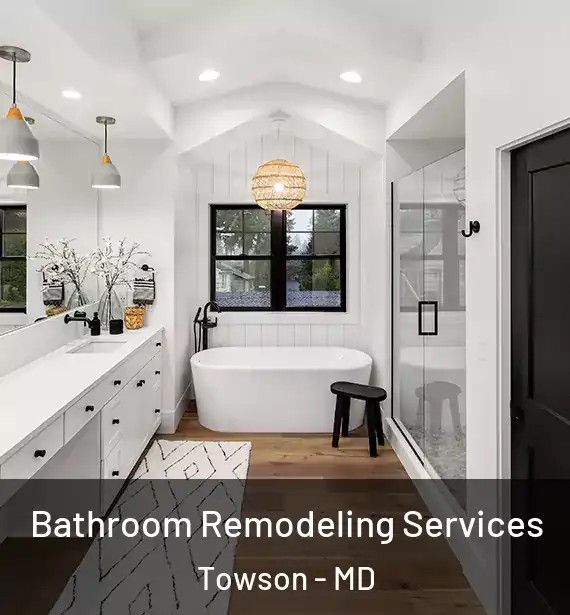  Bathroom Remodeling Services Towson - MD