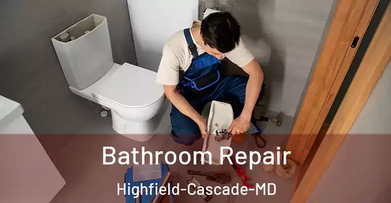 inner Bathroom imggen Bathroom Repair Highfield-Cascade-MD