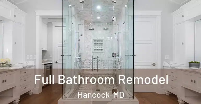 inner Bathroom imggen Full Bathroom Remodel Hancock-MD