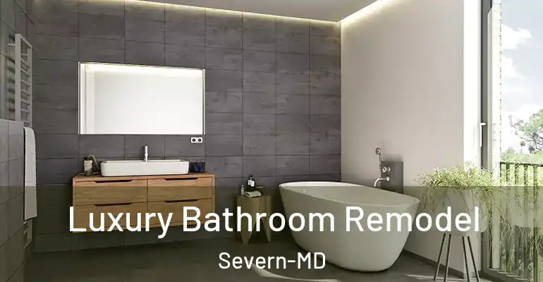 inner Bathroom imggen Luxury Bathroom Remodel Severn-MD