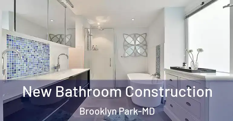 inner Bathroom imggen New Bathroom Construction Brooklyn Park-MD