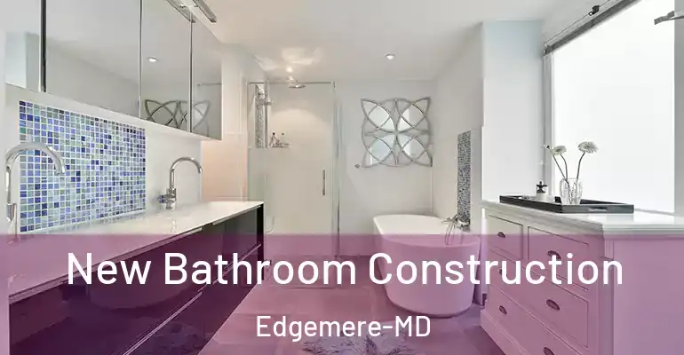 inner Bathroom imggen New Bathroom Construction Edgemere-MD