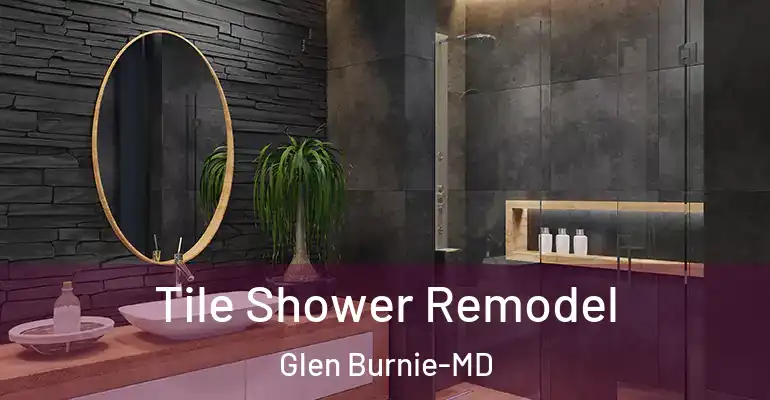 inner Bathroom imggen Tile Shower Remodel Glen Burnie-MD